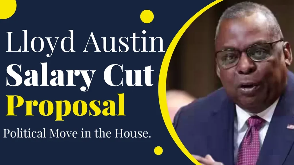 Lloyd Austin Salary Cut Proposal