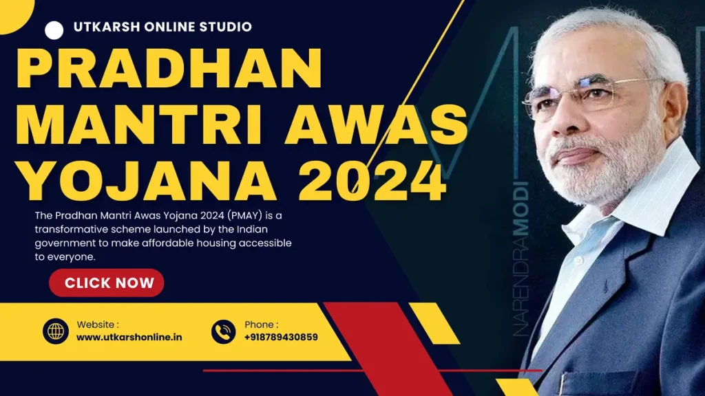 Pradhan Mantri Awas Yojana 2024
