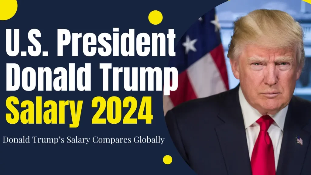 U.S. President Donald Trump Salary