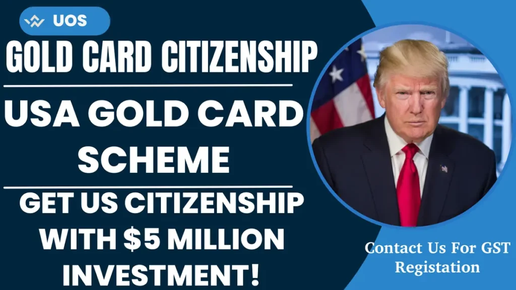 Gold Card Citizenship in America