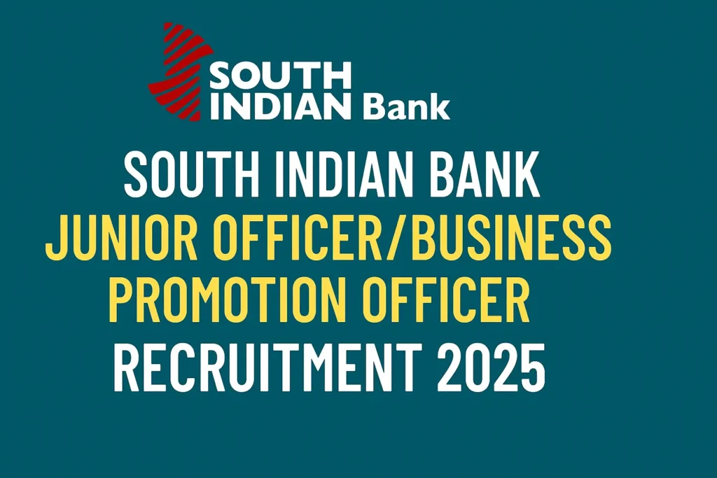 South Indian Bank Recruitment 2025